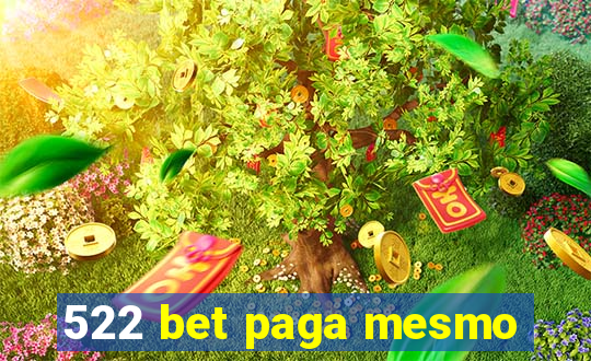 522 bet paga mesmo